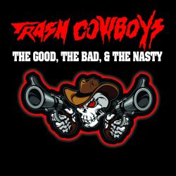 The Good, The Bad, & The Nasty